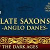 28mm Late Saxons Anglo Danes Victrix